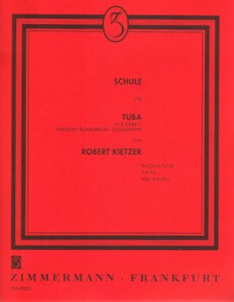 Schule für Tuba in B oder C von Robert Kietzer